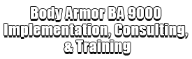 Body Armor BA 9000 Implementation, Consulting, & Training Logo